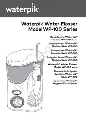 Waterpik WP-100 Mode D'emploi