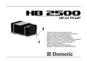 Dometic HB 2500 Manuel D'utilisation, D'entretien Et D'installation