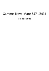 Acer TravelMate 8431 Serie Guide Rapide