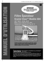 Intex Krystal Clear 604 Manuel D'utilisation