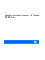 Hp ProLiant DL100 Serie Manuel De L'utilisateur