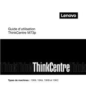 Lenovo ThinkCentre M73p 10KB Guide D'utilisation
