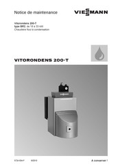 Viessmann VITORONDENS 200-T BR2 Notice De Maintenance