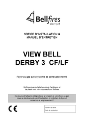 Bellfires VIEW BELL DERBY 3 CF Notice D'installation & Manuel D'entretien