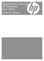HP Photosmart Mz60 Série Guide De L'utilisateur