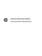 HP ProDesk 490 G3 MT Guide De Référence Du Matériel