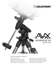 Celestron Advanced VX 9.25 Schmidt-Cassegrain Telescope Manuel D'instructions