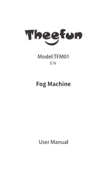 Theefun TFM01 Manuel De L'utilisateur
