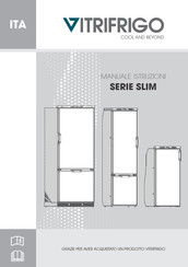 Vitrifrigo Slim Serie Manuel D'instructions