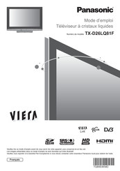 Panasonic VIERA TX-D26LQ81F Mode D'emploi