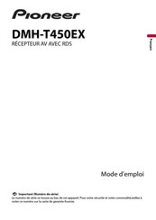 Pioneer DMH-T450EX Mode D'emploi