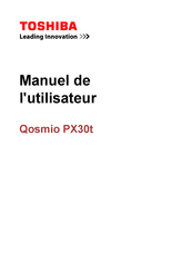 Toshiba Qosmio PX30t Manuel De L'utilisateur