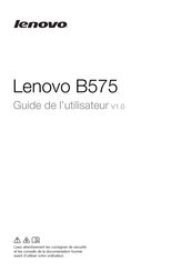 Lenovo B575 Guide De L'utilisateur