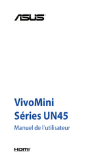 Asus VivoMini UN45 Serie Manuel De L'utilisateur