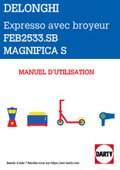 DeLonghi MAGNIFICA S FEB2533.SB Manuel D'utilisation