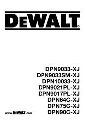 DeWalt DPN10033-XJ Traduction De La Notice D'instructions Originale