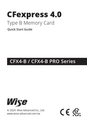 Wise CFexpress 4.0 CFX4-B650P Guide De Démarrage Rapide