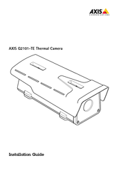 Axis Q2101-TE Guide D'installation