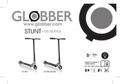 GLOBBER STUNT GS Serie Mode D'emploi