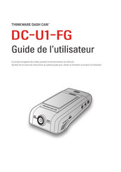Thinkware DASH CAM DC-U1-FG Guide De L'utilisateur