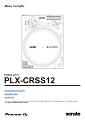 PIONEER DJ serato PLX-CRSS12 Mode D'emploi