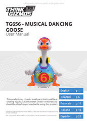 THINK GIZMOS TG656 MUSICAL DANCING GOOSE Guide De L'utilisateur