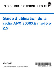 Motorola Solutions APX 8000XE 2.5 Guide D'utilisation