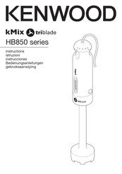 Kenwood kMix triblade HB850GR Manuel D'instructions