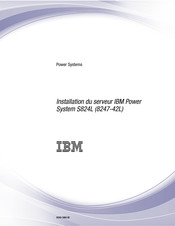 IBM Power System S824L Instructions D'installation