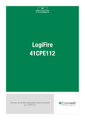 Comelit LogiFire 41CPE112 Manuel D'installation Et De Programmation