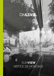 ONLEVEL SUNVIEW Notice De Montage