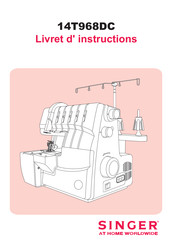 Singer 14T968DC Livret D'instructions