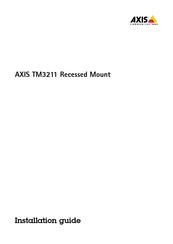 Axis TM3211 Guide D'installation
