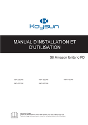 Kaysun S8 Amazon Unitario FD KMF-450 DN6 Manuel D'installation Et D'utilisation