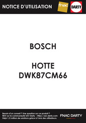Bosch DWK87CM66 Manuel D'utilisation Et Notice D'installation