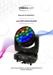 Phocea Light Lyre PRO WASH 19x20W Manuel D'utilisation