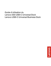 Lenovo 500 USB-C Universal Dock Guide D'utilisation