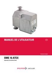 Pfeiffer Vacuum OME 16 ATEX Manuel De L'utilisateur