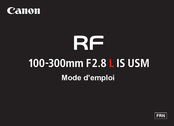 Canon RF 100-300mm F2.8 L IS USM Mode D'emploi