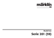 marklin 201 Serie Mode D'emploi