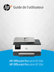 HP OfficeJet Pro 8130e Série Guide De L'utilisateur