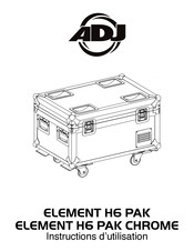 ADJ ELEMENT H6 PAK Instructions D'utilisation