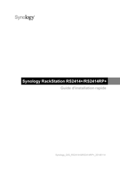 Synology RackStation RS2414RP+ Guide D'installation Rapide