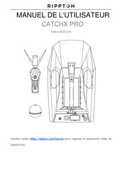 Rippton CATCHX PRO Manuel De L'utilisateur