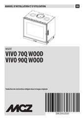 MCZ VIVO 70Q WOOD Manuel D'installation Et D'utilisation