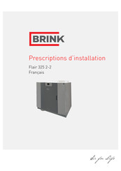 Brink Flair 325 2-2 Prescriptions D'installation