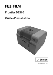 Fujifilm Frontier DE100 Guide D'installation