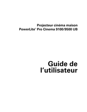 Epson PowerLite Pro Cinema 9100 Guide De L'utilisateur