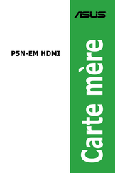 Asus P5N-EM HDMI Mode D'emploi