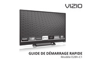 Vizio E28h-C1 Guide De Démarrage Rapide